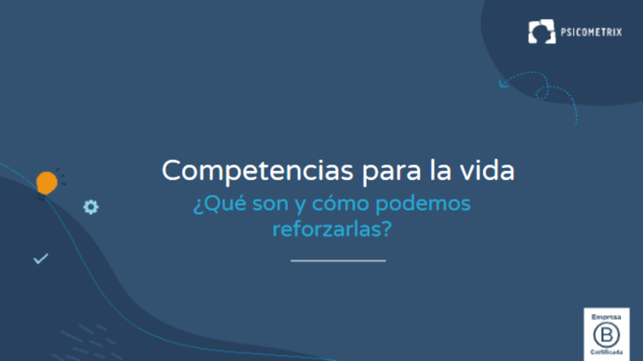 Conoce los aspectos medidos en la prueba de Competencias para la vida