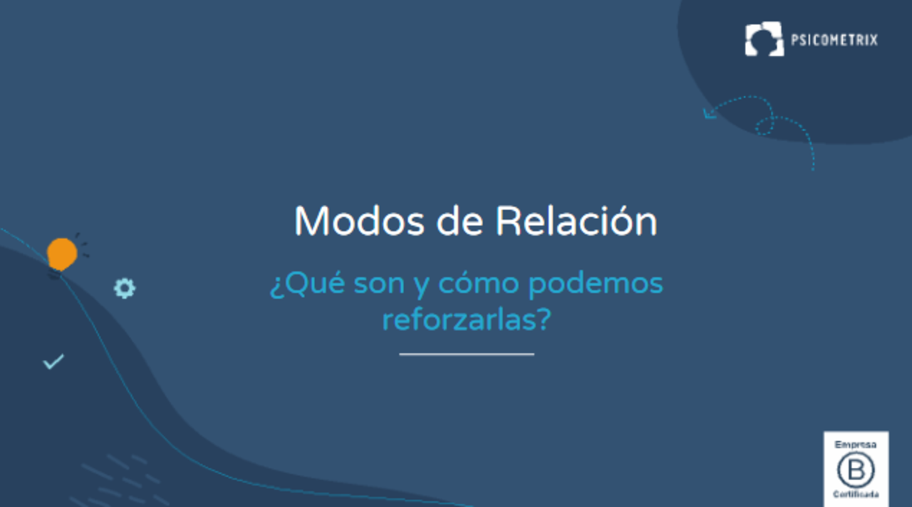 Profundiza sobre los aspectos medidos en la prueba de Modos de relación